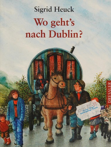 Cover for Wo geht’s nach Dublin?
