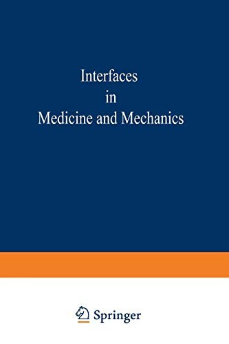 Cover for Proceedings of the First International Conference on Interfaces in Medicine and Mechanics