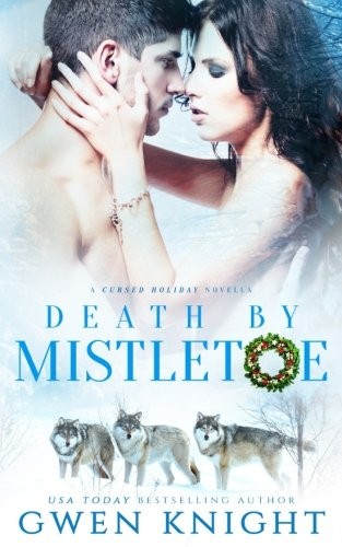 Cover for Death by Mistletoe: A Cursed Holiday Novella