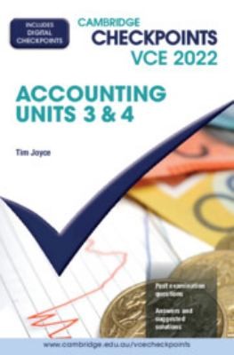 Cover for Cambridge Checkpoints VCE Accounting Units 3&4 2022 Accounting Units 3&4 2022