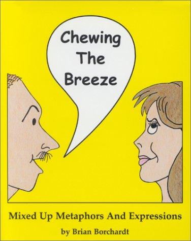 Cover for Chewing The Breeze