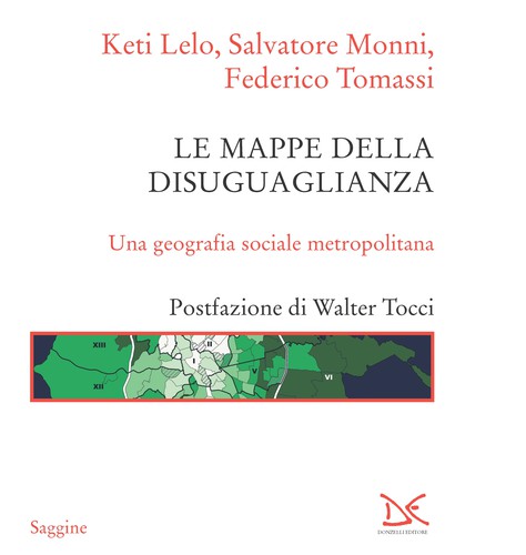 Cover for Le mappe della disuguaglianza. Una geografia sociale metropolitana
