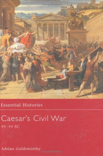 Cover for Caesar's civil war, 49-44 B.C.