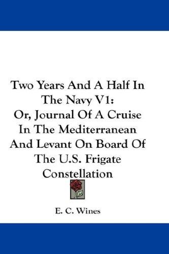 Cover for Two Years And A Half In The Navy V1