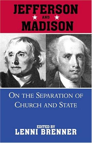 Cover for Jefferson and Madison on the Separation of Church and State