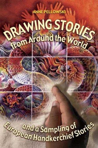 Cover for Drawing stories from around the world and a sampling of European handkerchief stories