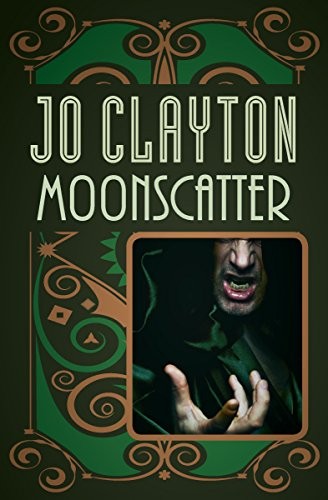 Cover for Moonscatter (The Duel of Sorcery Trilogy Book 2)