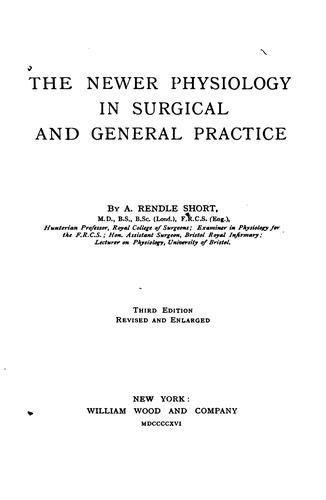 Cover for The Newer Physiology in Surgical and General Practice