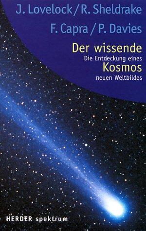 Cover for Der wissende Kosmos. Die Entdeckung eines neuen Weltbildes.