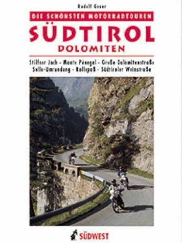 Cover for Die schönsten Motorradtouren Südtirol / Dolomiten.