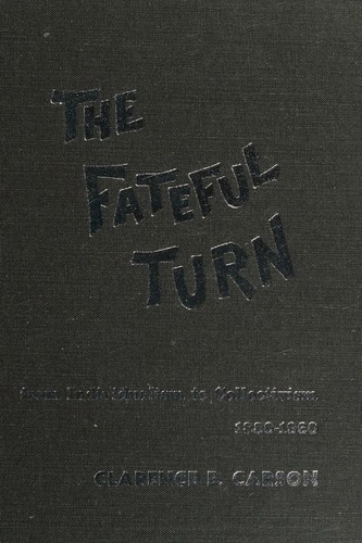 Cover for The fateful turn;