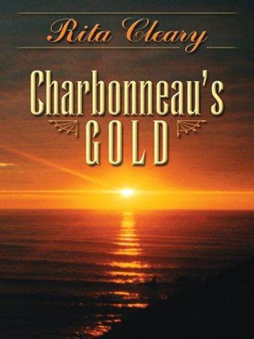 Cover for Charbonneau's gold