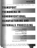 Cover for Transport phenomena in nonconventional manufacturing and materials processing