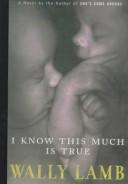 Cover for I know this much is true