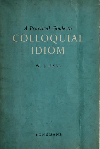 Cover for A Practical Guide to Colloquial Idiom