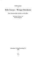 Cover for Mehr Europa, weniger Bürokratie