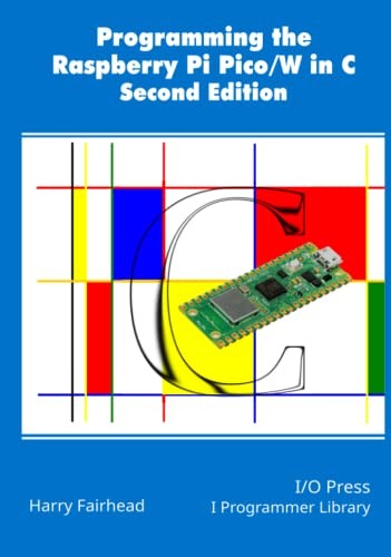 Cover for Programming The Raspberry Pi Pico/W In C, Second Edition