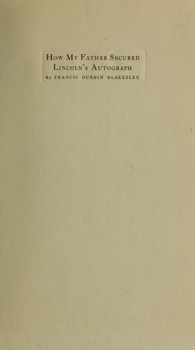 Cover for How my father secured Lincoln's autograph