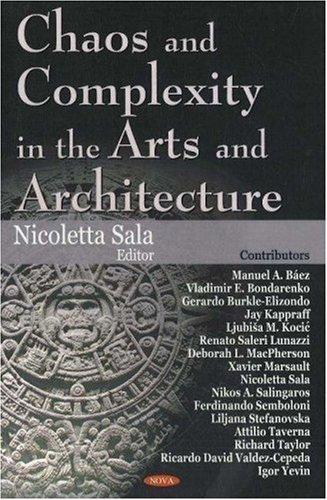 Cover for Chaos and Complexity in the Arts and Architecture