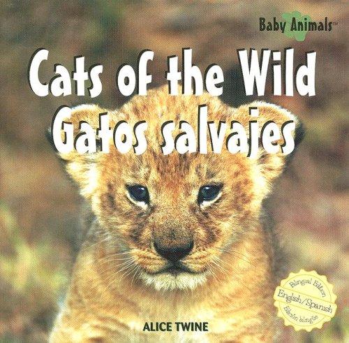 Cover for Cats of the Wild/Gatos Salvajes