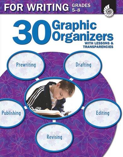 Cover for 30 Graphic Organizers for Writing Gr. 5-8 (30 Graphic Organizers) (30 Graphic Organizers)