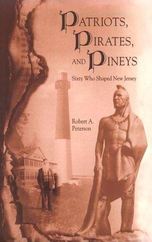 Cover for Patriots, pirates, and pineys