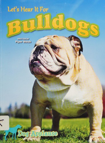 Cover for Let's Hear It for Bulldogs