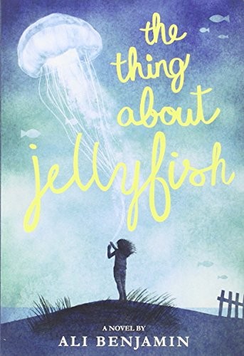 Cover for The Thing About Jellyfish