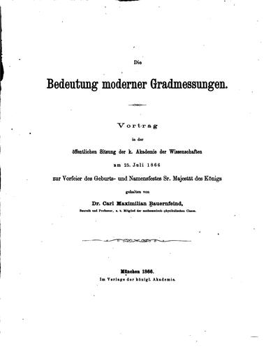 Cover for Die Bedeutung moderner Gradmessungen: Vortrag in der öffentlichen Sitzung ...