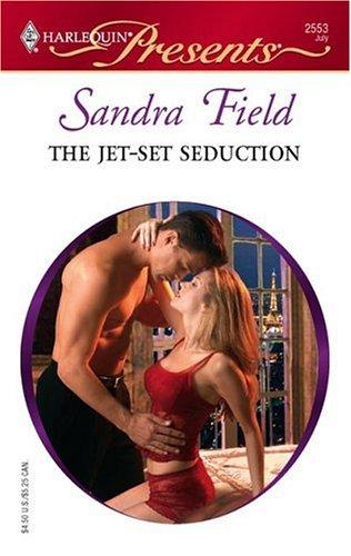 Cover for The Jet-Set Seduction (Harlequin Presents)