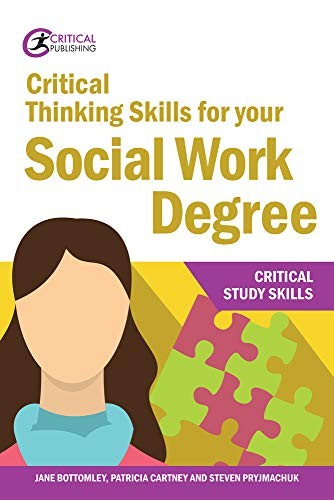 Cover for Critical Thinking Skills for Your Social Work Degree