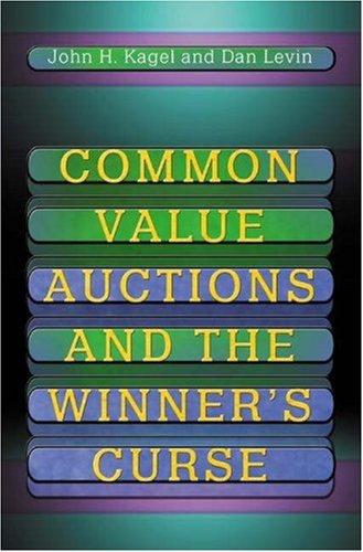 Cover for Common Value Auctions and the Winner's Curse
