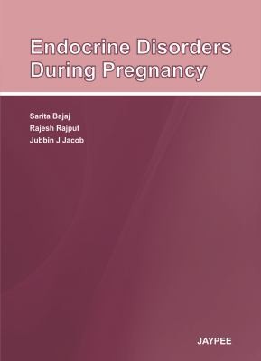 Cover for Endocrine Disorders During Pregnancy