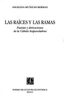 Cover for Las raíces y las ramas