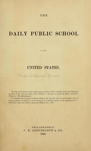Cover for The daily public school in the United States ...