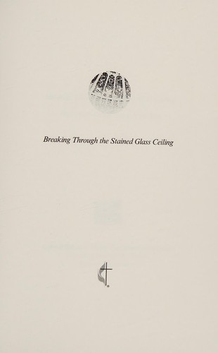 Cover for Breaking through the stained glass ceiling