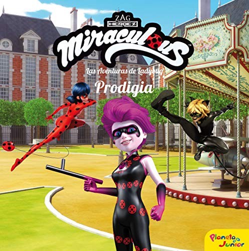 Cover for Miraculous. Las aventuras de Ladybug. Prodigia