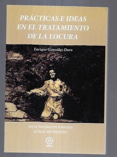 Cover for Prácticas e ideas en el tratamiento de la locura