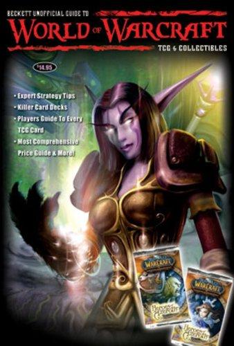 Cover for Beckett Unofficial Guide to World of Warcraft TCG & Collectibles