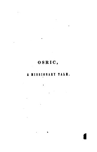 Cover for Osric, a Missionary Tale: With, The Garden, and Other Poems