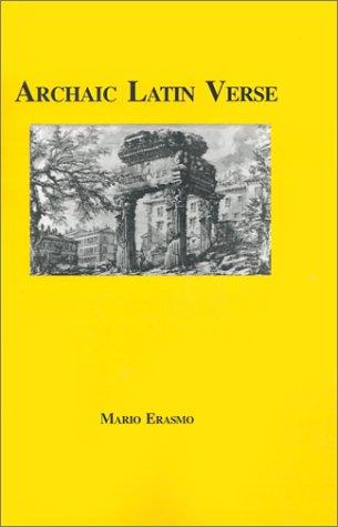 Cover for Archaic Latin Verse (Classical Texts)