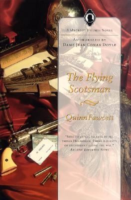 Cover for The Flying Scotsman A Mycroft Holmes Novel