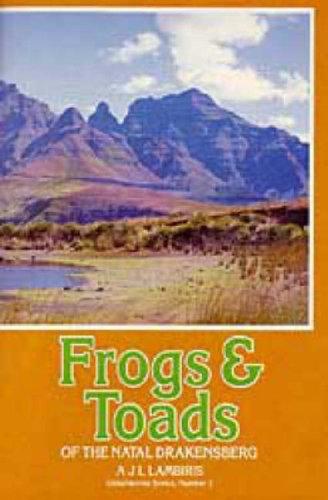 Cover for Frogs & toads of the Natal Drakensberg