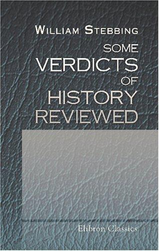 Cover for Some Verdicts of History Reviewed