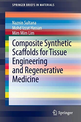 Cover for Composite Synthetic Scaffolds for Tissue Engineering and Regenerative Medicine