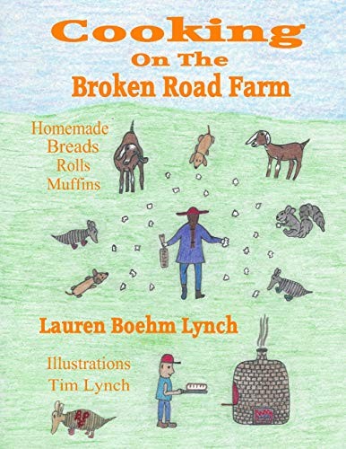 Cover for Cooking on the Broken Road Farm
