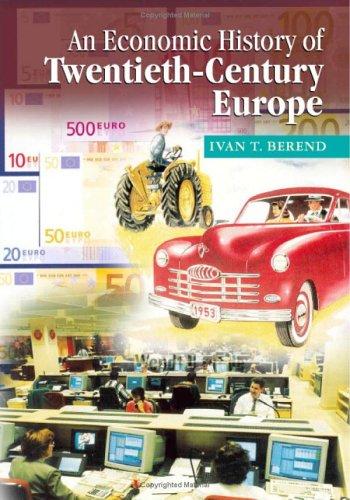 Cover for An Economic History of Twentieth-Century Europe