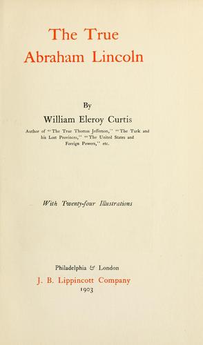 Cover for The true Abraham Lincoln