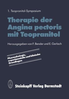 Cover for Therapie Der Angina Pectoris Mit Teopranitol Pharmakologie Experimentelle Und