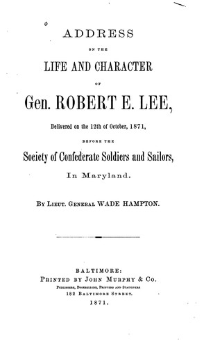 Cover for Address on the Life and Character of Gen. Robert E. Lee: Delivered on the 12th of October, 1871 ...